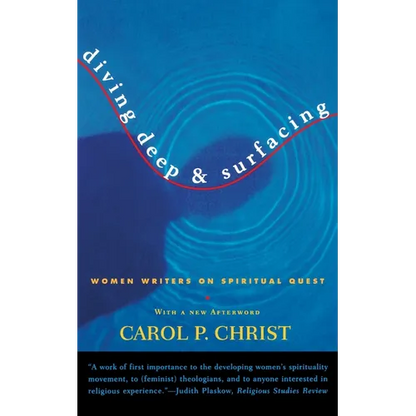 Diving Deep & Surfacing: Women Writers on Spiritual Quest - Paperback