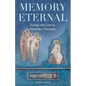 Memory Eternal: Living with Grief as Orthodox Christians - Paperback