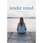 Tender Mind - Paperback