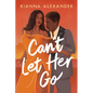 Can't Let Her Go - Paperback