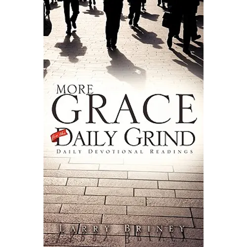 More Grace for the Daily Grind - Paperback