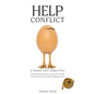 Help Conflict: A Teacher with Chicken Feet! [Don't look at the feet. Look at the heart.] Are you tired of hearing troubling news? - Paperback