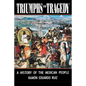 Triumphs and Tragedy: A History of the Mexican People - Paperback