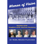 Women of Vision: Founders of the Daughters of the American Revolution - Paperback