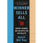 Winner Sells All: Amazon, Walmart, and the Battle for Our Wallets - Hardcover
