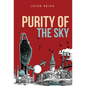 Purity of the Sky - Hardcover