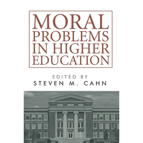 Moral Problems in Higher Education - Paperback