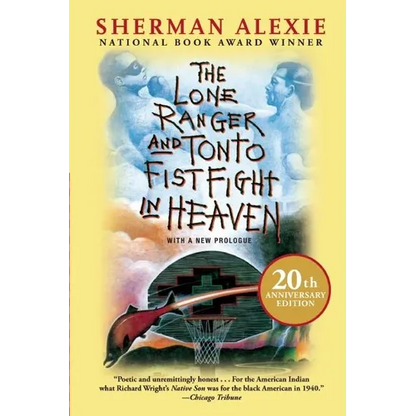 The Lone Ranger and Tonto Fistfight in Heaven (20th Anniversary Edition) - Paperback