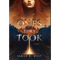 The Ones They Took - Hardcover