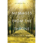 Messages from the Throne: Hearing God - Paperback
