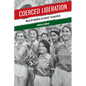 Coerced Liberation: Muslim Women in Soviet Tajikistan - Paperback