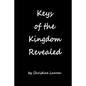 Keys of Kingdom Revealed - Paperback