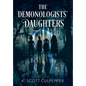 The Demonologists' Daughters - Hardcover