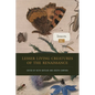 Lesser Living Creatures of the Renaissance: Volume 1, Insects - Hardcover