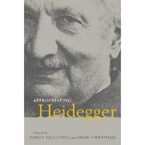Appropriating Heidegger - Paperback