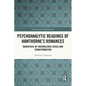 Psychoanalytic Readings of Hawthorne's Romances: Narratives of Unconscious Crisis and Transformation - Paperback