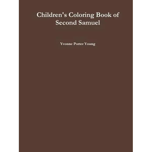 Children's Coloring Book of Second Samuel - Paperback