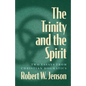 The Trinity and the Spirit: Two Essays from Christian Dogmatics - Paperback
