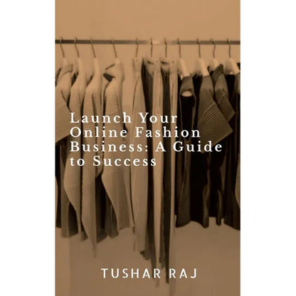 Launch Your Online Fashion Business - Paperback