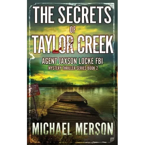 The Secrets of Taylor Creek - Paperback