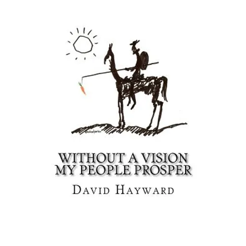 Without a Vision My People Prosper - Paperback
