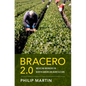 Bracero 2.0: Mexican Workers in North American Agriculture - Hardcover