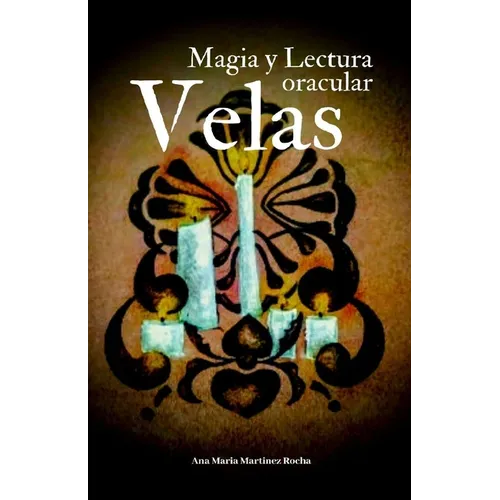 Velas: Magia y Lectura oracular - Paperback