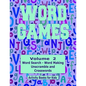 Word Games Volume 2: With Word Search, Word Making, Unscramble and Crosswords - Paperback