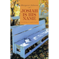 Josiah Is His Name: From Bondage to Complete Freedom - Paperback