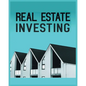 Real Estate Investing: A Comprehensive Guide to Building Long-Term Wealth through Real Estate - Paperback