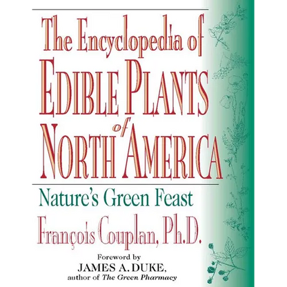 The Encyclopedia of Edible Plants of North America - Paperback