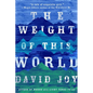 The Weight of this World - Paperback