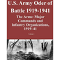US Army Order of Battle 1919-1941: The Arms: Major Commands and Infantry Organizations, 1919-41; Volume 1 - Paperback