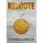 Reroute: The New World Series Book Four - Hardcover