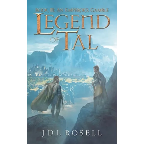 An Emperor's Gamble (Legend of Tal: Book 3) - Paperback