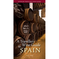 A Traveller's Wine Guide to Spain - Paperback