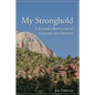 My Stronghold, A Pastor's Battle with Cancer and Doubts - Paperback