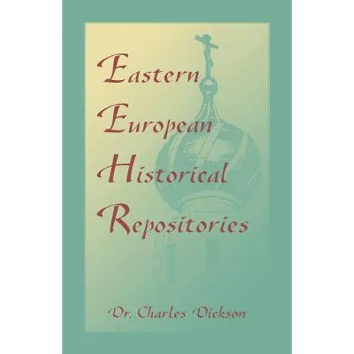 Eastern European Historical Repositories - Paperback