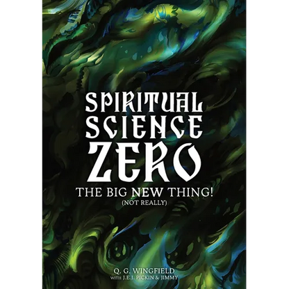Spiritual Science Zero: The Big New Thing! (Not really) - Paperback