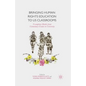 Bringing Human Rights Education to Us Classrooms: Exemplary Models from Elementary Grades to University - Paperback