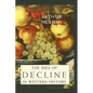 The Idea of Decline in Western History - Paperback