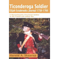 Ticonderoga Soldier - Hardcover