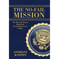 The No-Fail Mission: The men and women behind the Presidential Service Badge - Hardcover