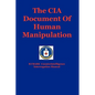 The CIA Document Of Human Manipulation: Kubark Counterintelligence Interrogation Manual - Paperback