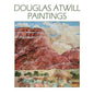 Douglas Atwill Paintings - Paperback