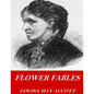 Flower Fables - Paperback