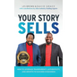 Your Story Sells: My Identity, My Destiny - Hardcover