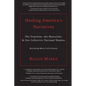 Healing America's Narratives: The Feminine, the Masculine, & Our Collective National Shadow - Paperback