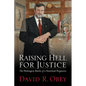 Raising Hell for Justice: The Washington Battles of a Heartland Progressive - Hardcover
