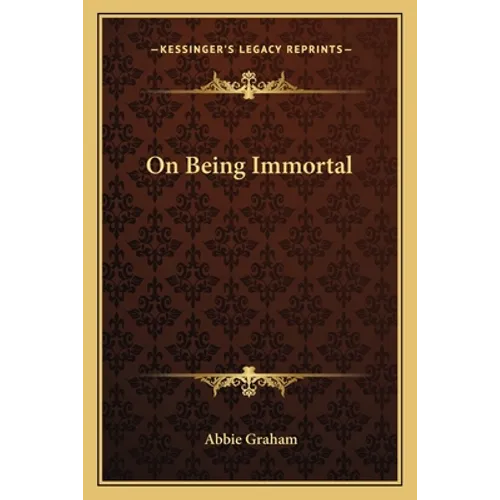 On Being Immortal - Paperback